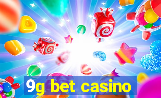 9g bet casino