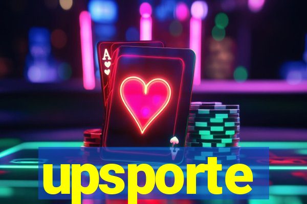 upsporte