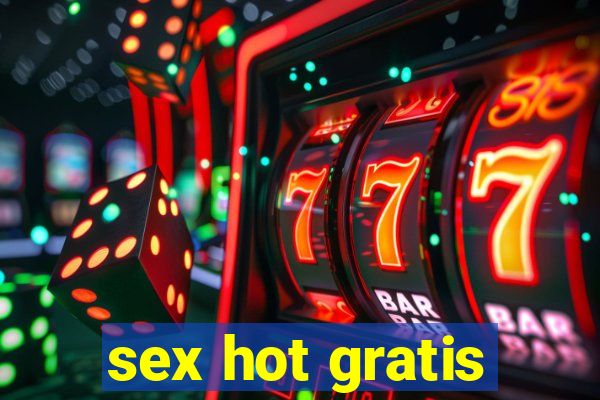 sex hot gratis