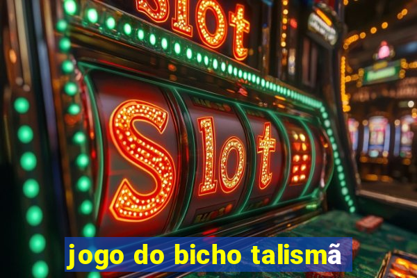 jogo do bicho talismã