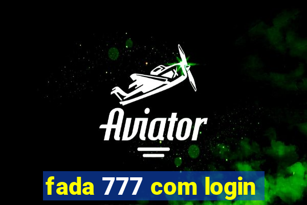 fada 777 com login