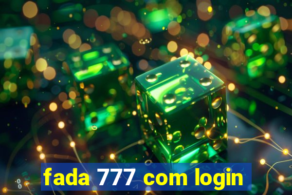 fada 777 com login