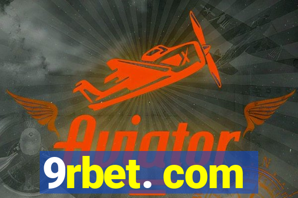 9rbet. com