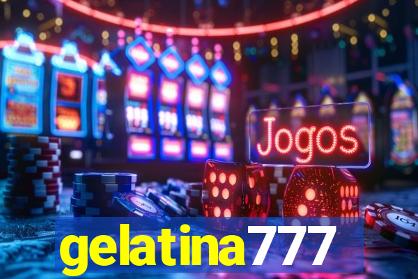 gelatina777