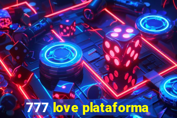 777 love plataforma