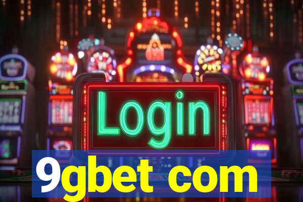 9gbet com
