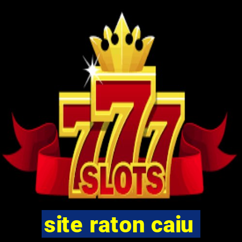 site raton caiu