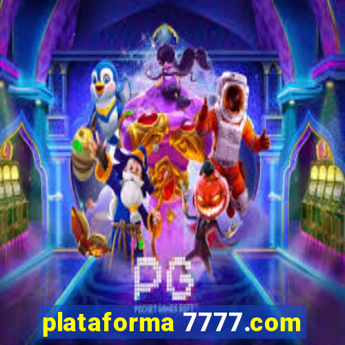 plataforma 7777.com