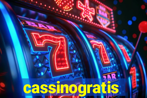 cassinogratis
