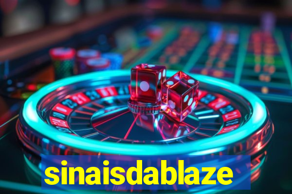 sinaisdablaze