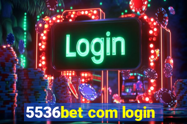 5536bet com login