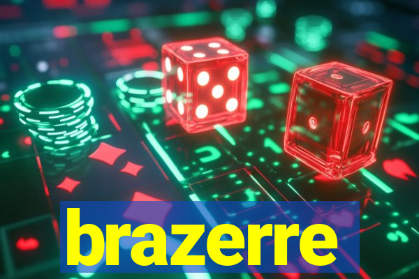 brazerre