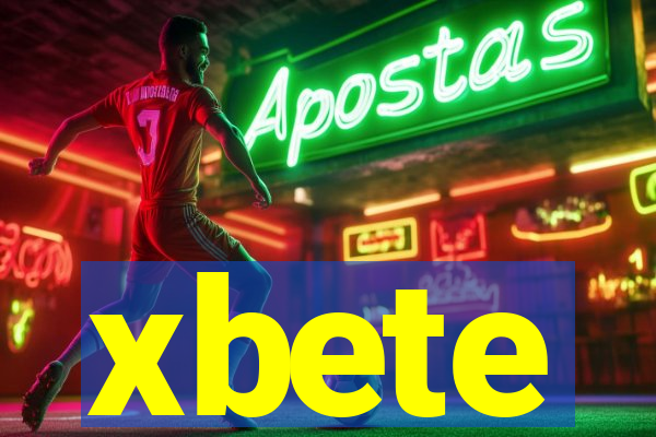 xbete