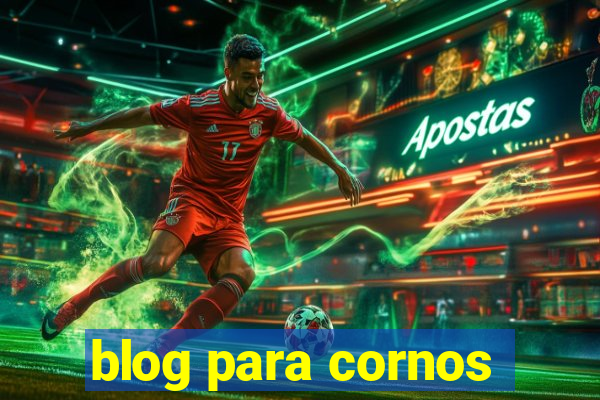 blog para cornos