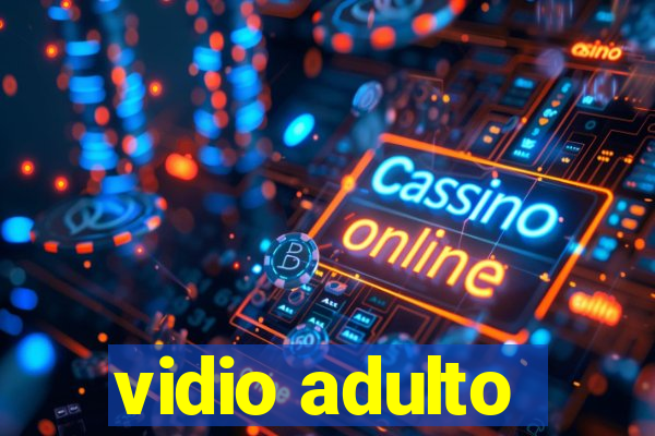 vidio adulto