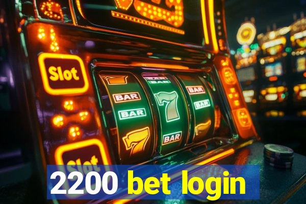 2200 bet login