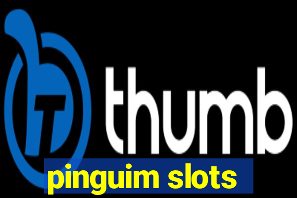 pinguim slots