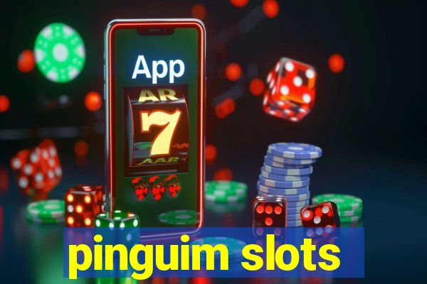 pinguim slots