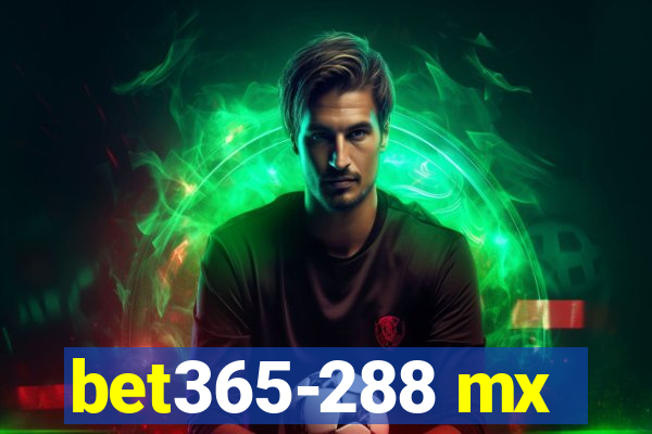 bet365-288 mx