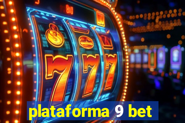 plataforma 9 bet