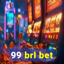 99 brl bet