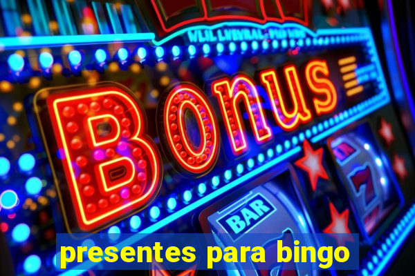 presentes para bingo
