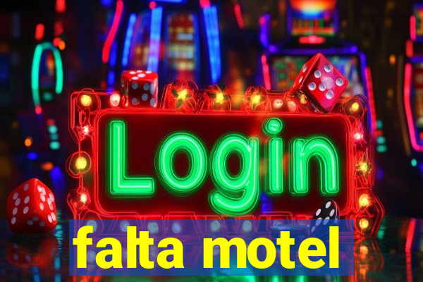 falta motel