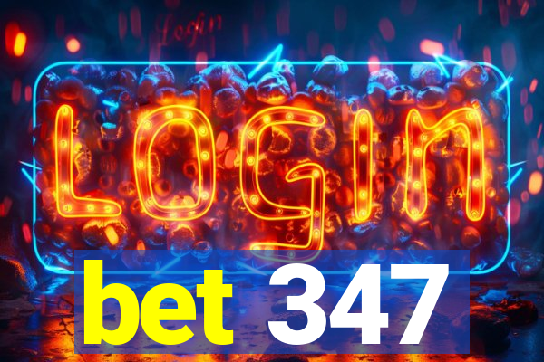 bet 347