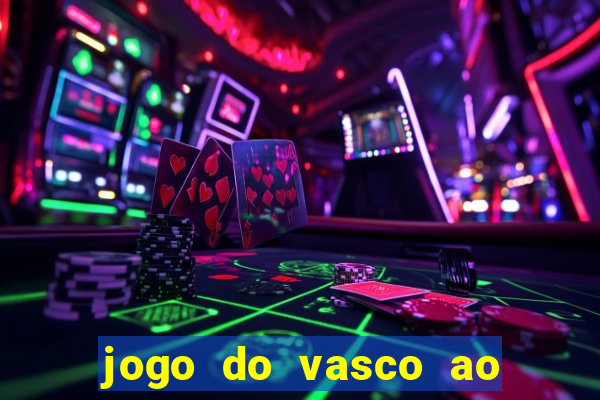 jogo do vasco ao vivo em hd