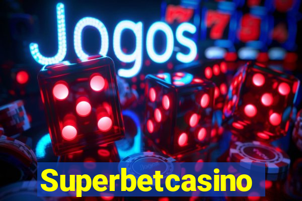 Superbetcasino