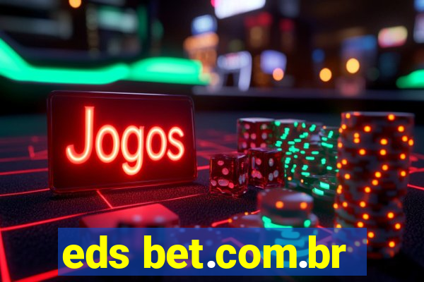 eds bet.com.br