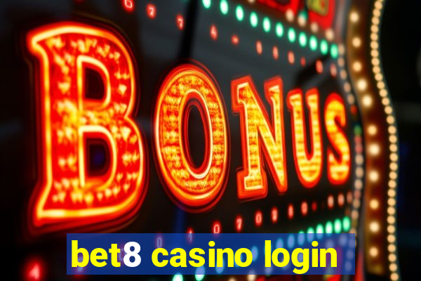 bet8 casino login