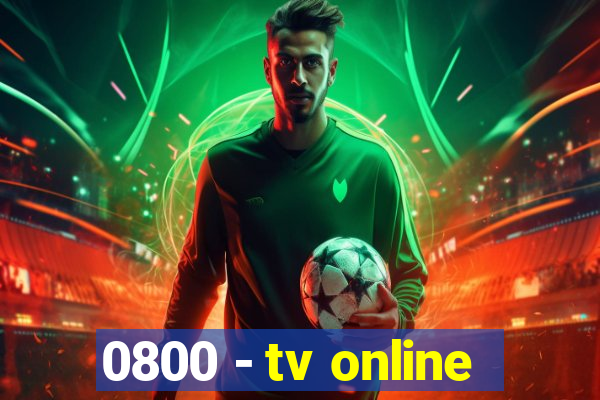 0800 - tv online
