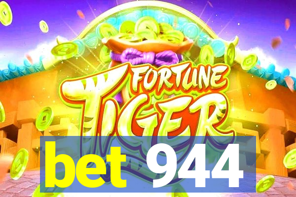 bet 944