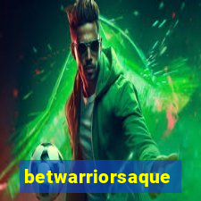 betwarriorsaque