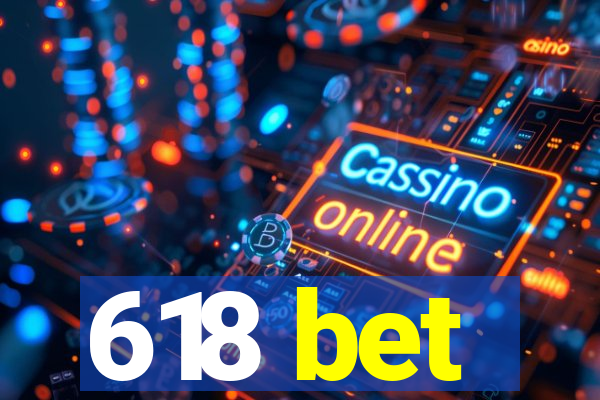 618 bet