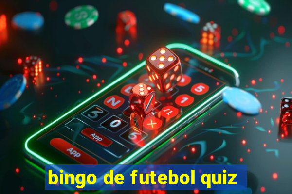 bingo de futebol quiz