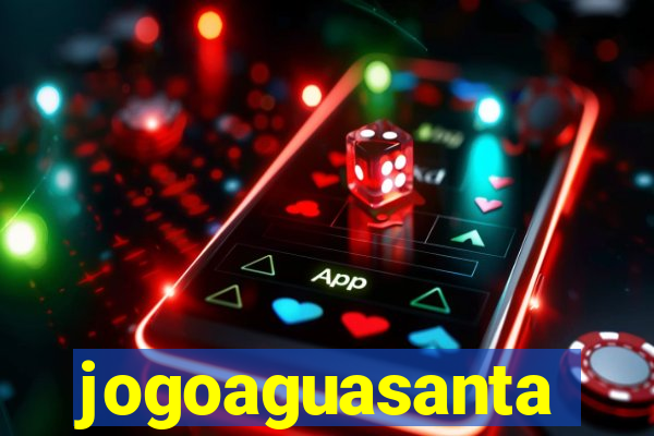 jogoaguasanta