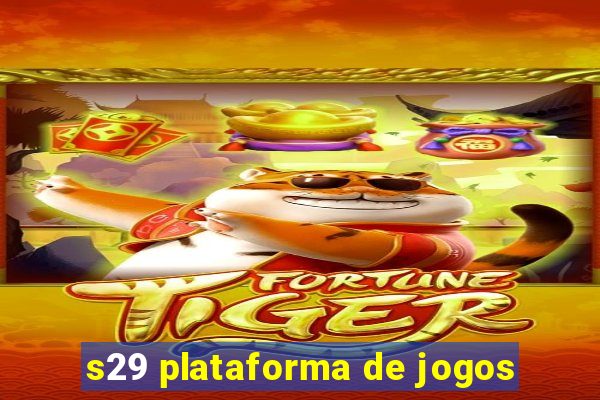 s29 plataforma de jogos