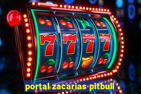 portal zacarias pitbull