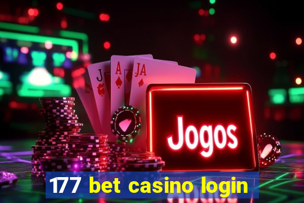 177 bet casino login