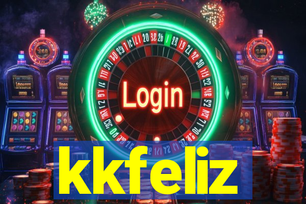 kkfeliz