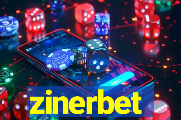 zinerbet