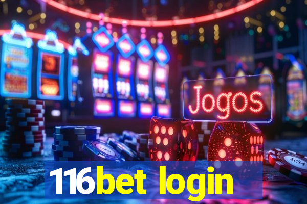 116bet login