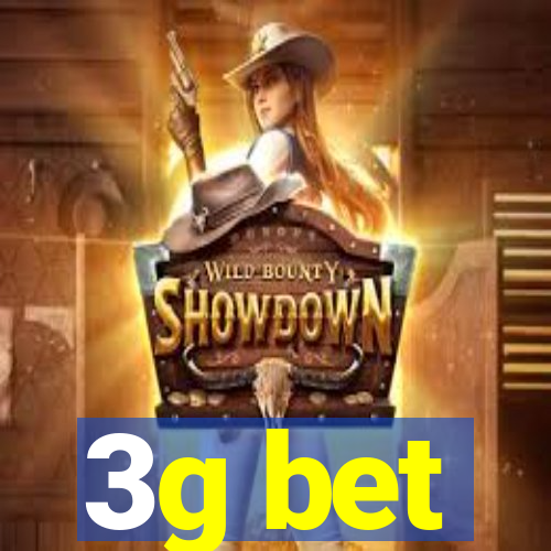 3g bet