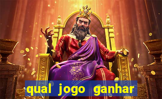 qual jogo ganhar dinheiro sem depositar nada