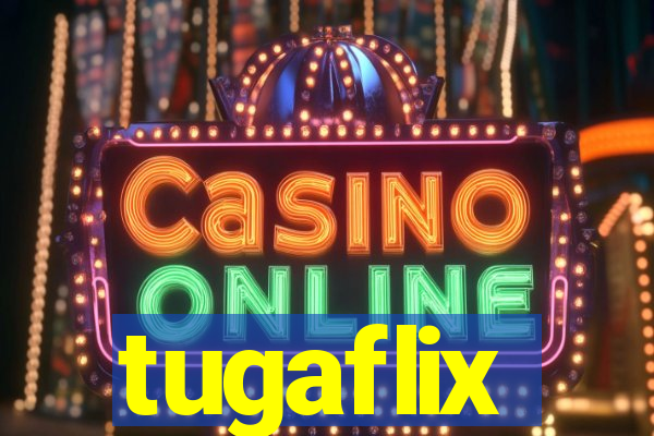 tugaflix
