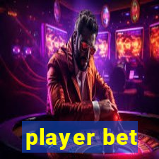 player bet